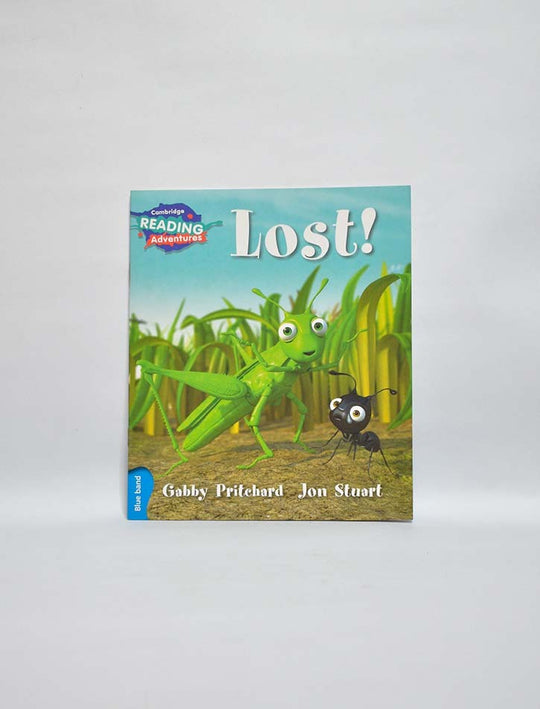 CAMBRIDGE READING ADVENTURES: BLUE BAND: LOST!