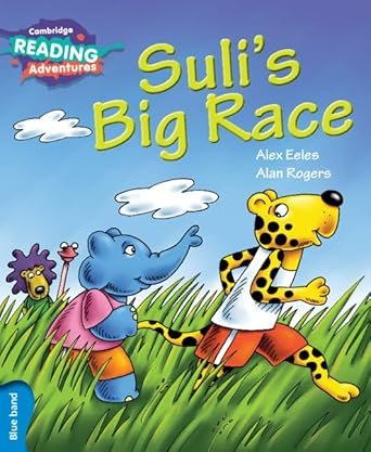 Cambridge Reading Adventures Suli's Big Race NOC Blue Band book cover