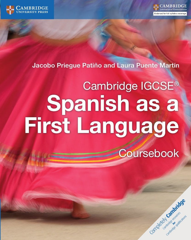 CAMBRIDGE IGCSE™ SPANISH AS A FIRST LANGUAGE COURSEBOOK