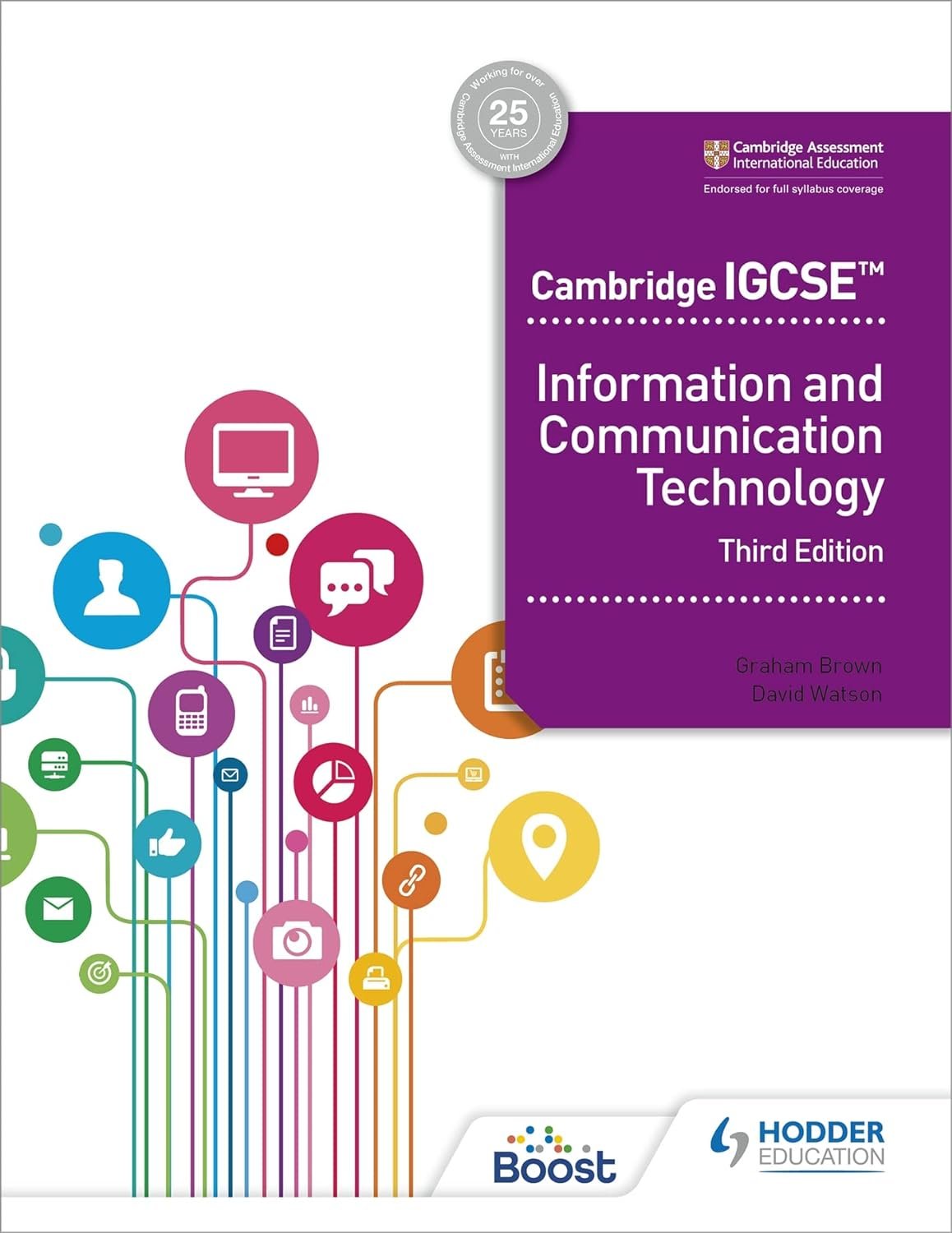 CAMBRIDGE IGCSE INFORMATION AND COMMUNICATION TECHNOLOGY 3ED