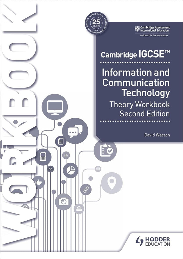 CAMBRIDGE IGCSE INFORMATION AND COMMUNICATION TECHNOLOGY THEORY WORKBOOK - Paramount Books   