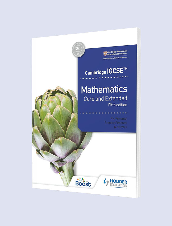 CAMBRIDGE IGCSE® MATHEMATICS CORE AND EXTENDED INTERNATIONAL EDUCATION 5ED