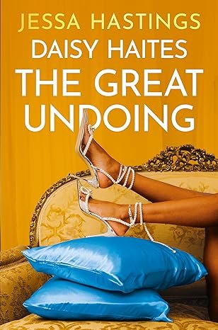 DAISY HAITES: THE GREAT UNDOING - Paramount Books   