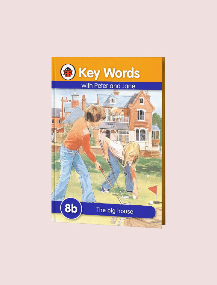 KEY WORDS WITH LADYBIRD 8b: THE BIG HOUSE