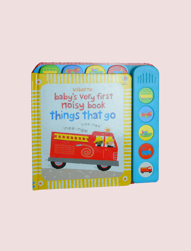 BABY'S VERY FIRST: NOISY BOOK THINGS THAT GO