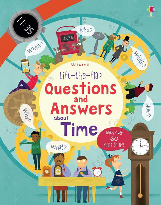 USBORNE LIFT-THE-FLAP: QUESTIONS AND ANSWERS ABOUT TIME