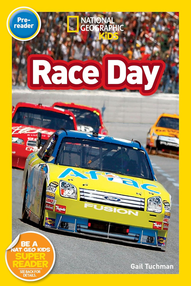 NATIONAL GEOGRAPHIC KIDS: RACE DAY! PRE-READER