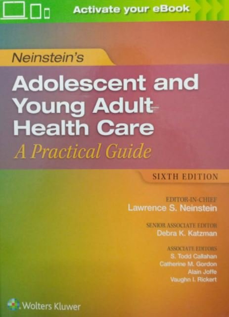 NEINSTEIN'S ADOLESCENT AND YOUNG ADULT HEALTH CARE: A PRACTICAL - Paramount Books   