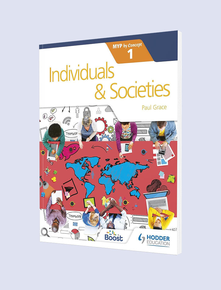 INDIVIDUALS & SOCIETIES FOR THE IB MYP 1: BY CONCEPT