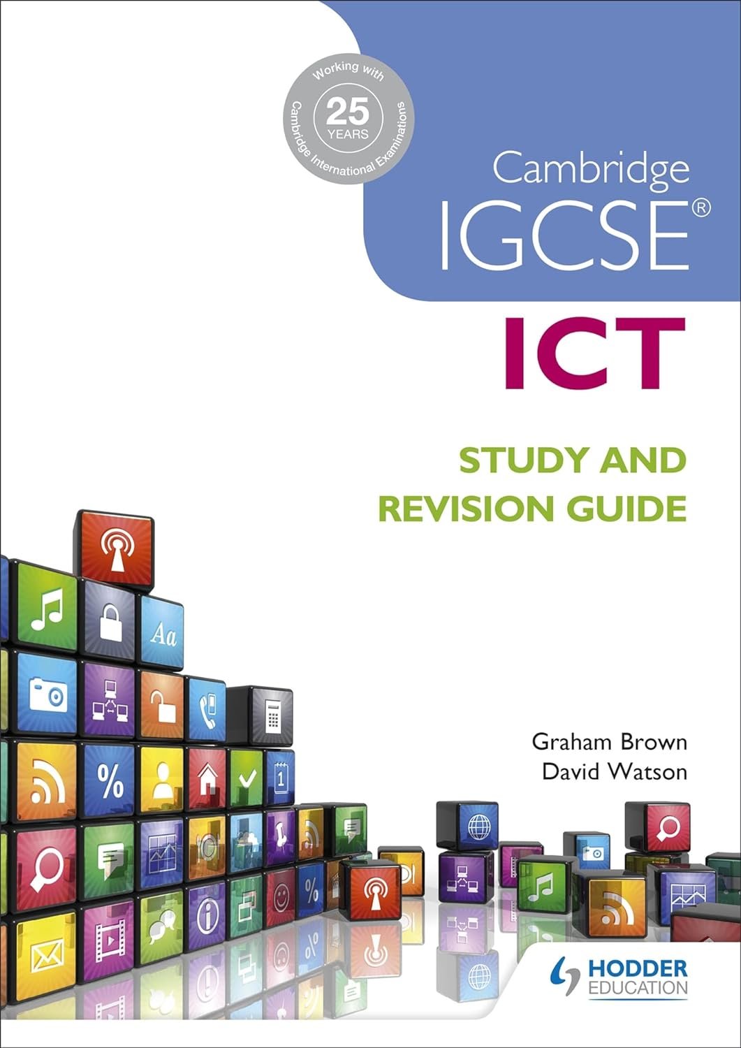 CAMBRIDGE IGCSE ICT STUDY & REVISION GUIDE - Paramount Books   