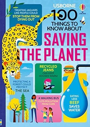 100 THINGS TO KNOW ABOUT SAVING THE PLANET - Paramount Books   