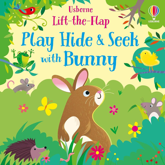LIFT-THE-FLAP: PLAY HIDE AND SEEK WITH BUNNY