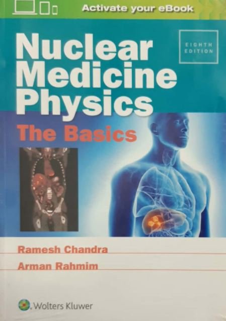 NUCLEAR MEDICINE PHYSICS: THE BASICS - Paramount Books   