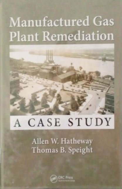 MANUFACTURED GAS PLANT REMEDIATION: A CASE STUDY - Paramount Books   