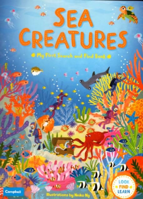 SEA CREATURES (MY FIRST SEARCH AND FIND) 0ED 2023