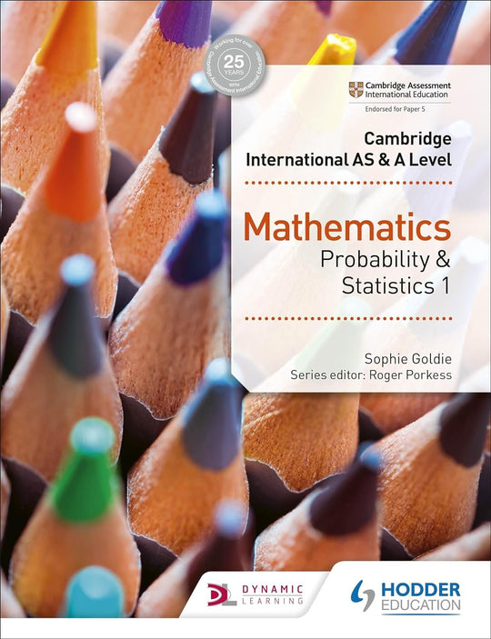 CAMBRIDGE INTERNATIONAL AS AND A LEVEL MATHEMATICS: PROBABILITY & STATISTICS 1 - Paramount Books   