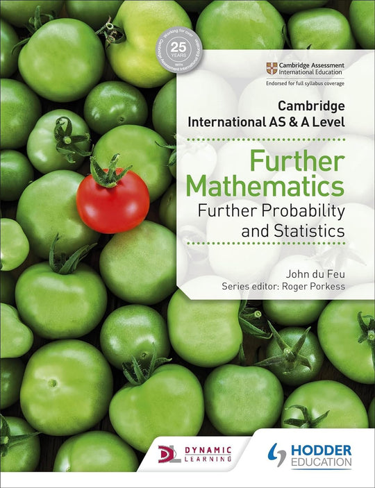 CAMBRIDGE INTERNATIONAL AS AND A LEVEL FURTHER MATHEMATICS: FURTHER PROBABILITY AND STATISTICS - Paramount Books   