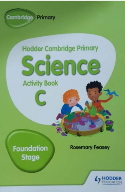 HODDER CAMBRIDGE PRIMARY SCIENCE ACTIVITY BOOK C - Paramount Books   