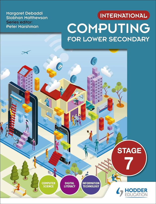 INTERNATIONAL COMPUTING FOR LOWER SECONDARY STUDENT'S BOOK STAGE-7 - Paramount Books   