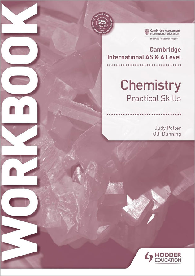 CAMBRIDGE INTERNATIONAL AS AND A LEVEL CHEMISTRY PRACTICAL SKILLS WORKBOOK - Paramount Books   