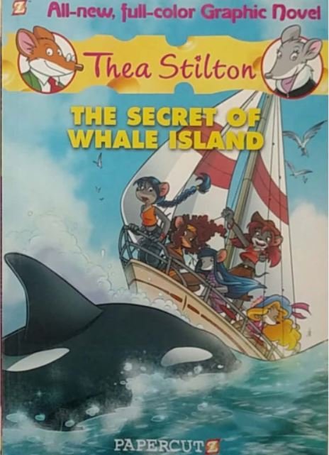 THEA STILTON GRAPHIC NOVEL #1: SECRET OF WHALE ISLAND - Paramount Books   