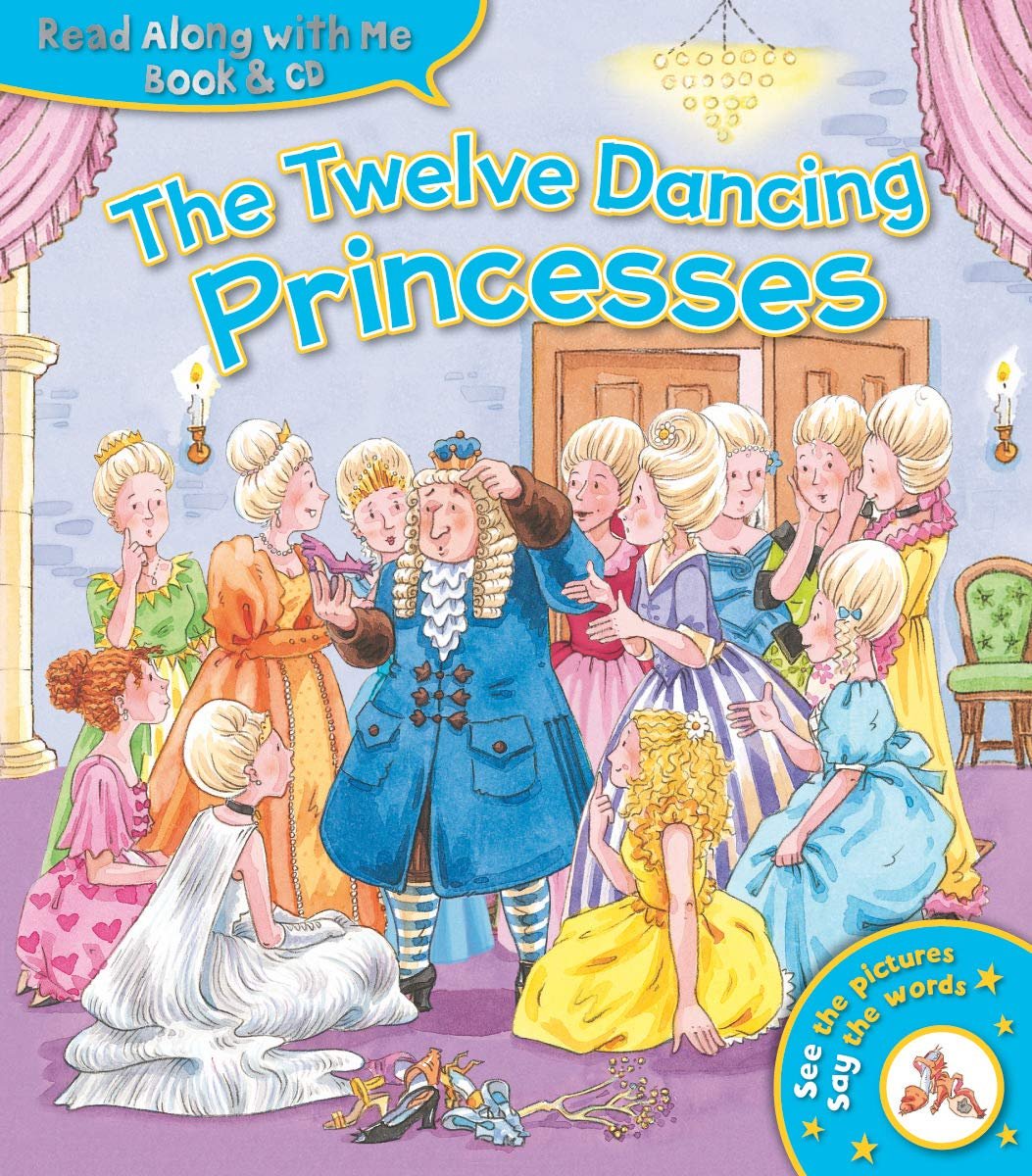 READ ALONG WITH ME BOOK & CD: THE TWELVE DANCING PRINCESSES - Paramount Books   