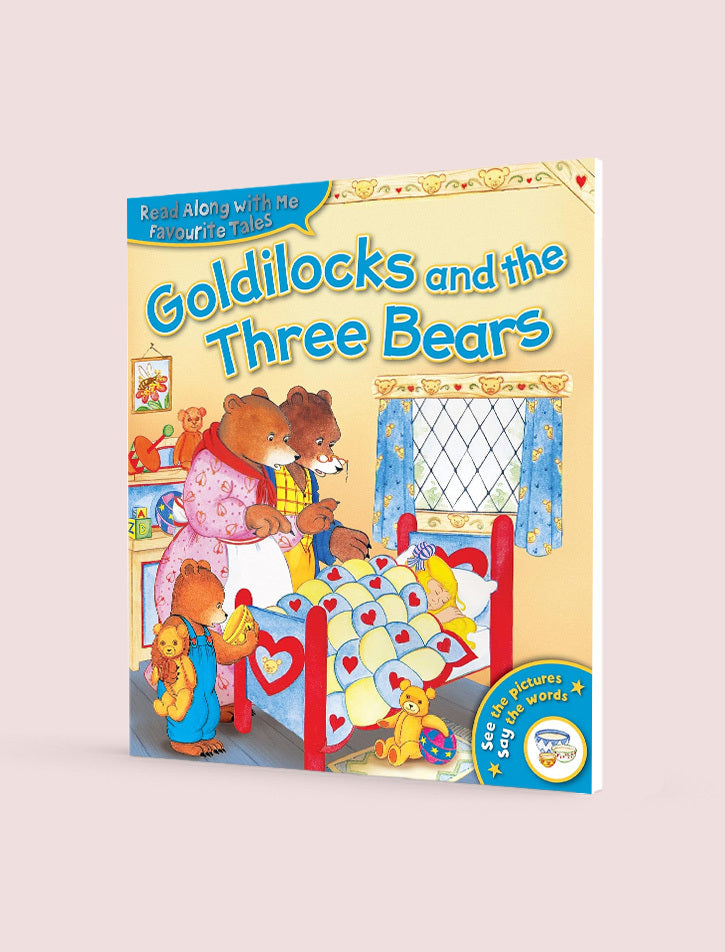 READ ALONG WITH ME FAVOURITE TALES: GOLDILOCKS & THE THREE BEARS