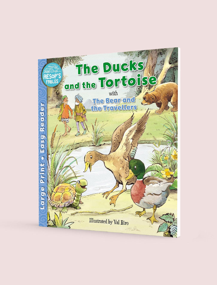 AESOPS FABLES: THE DUCKS & THE TORTOISE WITH THE BEAR & THE TRAVELLERS