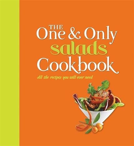 THE ONE & ONLY SALADS COOKBOOK - Paramount Books   