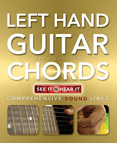 LEFT HAND GUITAR CHORDS: COMPREHENSIVE SOUND LINKS - Paramount Books   