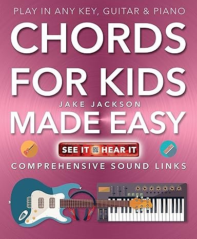 CHORDS FOR KIDS: COMPREHENSIVE SOUND LINKS - Paramount Books   