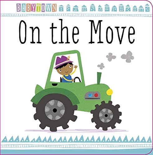 BABY TOWN: ON THE MOVE - Paramount Books   