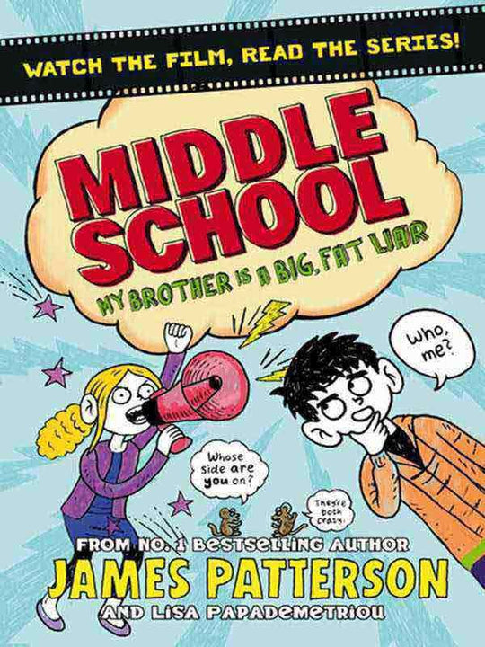 MIDDLE SCHOOL: MY BROTHER IS A BIG, GAT LIAR (MIDDLE SCHOOL 3) - Paramount Books   