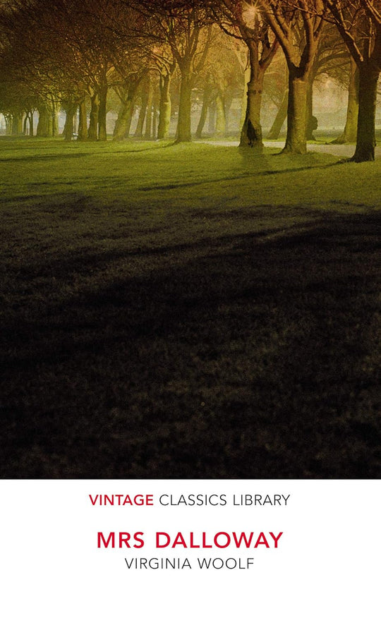 VINTAGE CLASSICS LIBRARY: MRS DALLOWAY