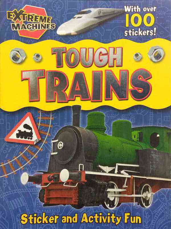 EXTREME MACHINE: TOUGH TRAINS - Paramount Books   