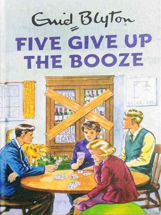 ENID BLYTON: FIVE GIVE UP THE BOOZE - Paramount Books   