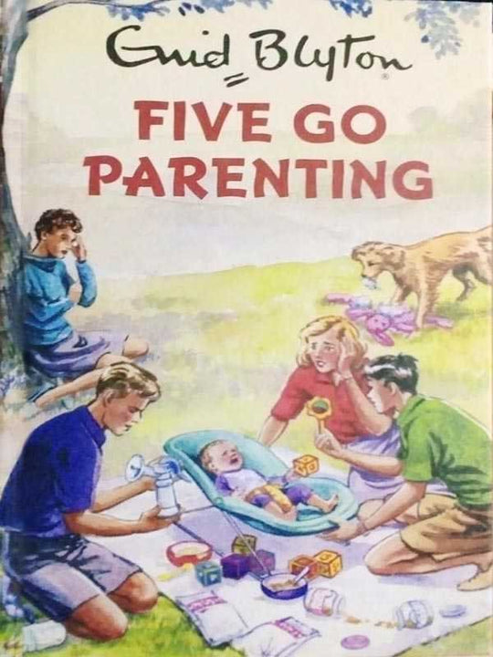 ENID BLYTON: FIVE GO PARENTING - Paramount Books   