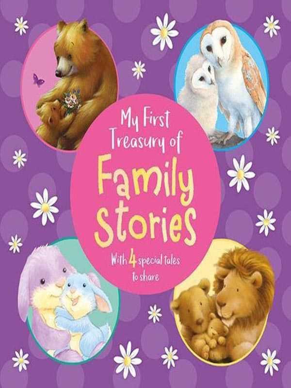 MY FIRST TREASURY OF FAMILY STORIES - Paramount Books   