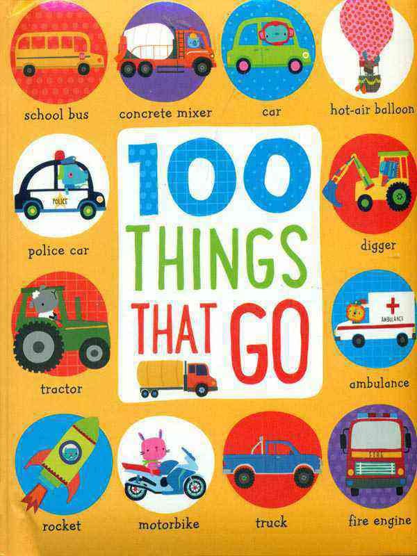 FIRST 100 THINGS THAT GO - Paramount Books   