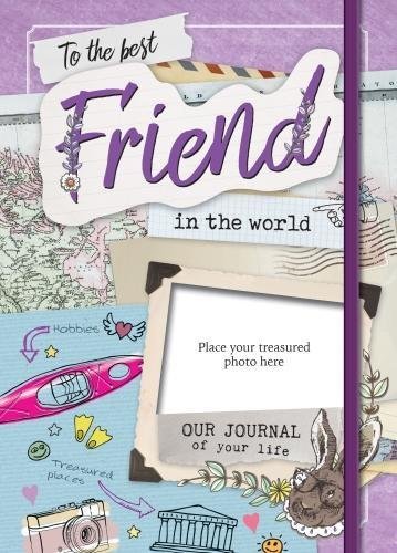 TO THE BEST FRIEND IN THE WORLD
