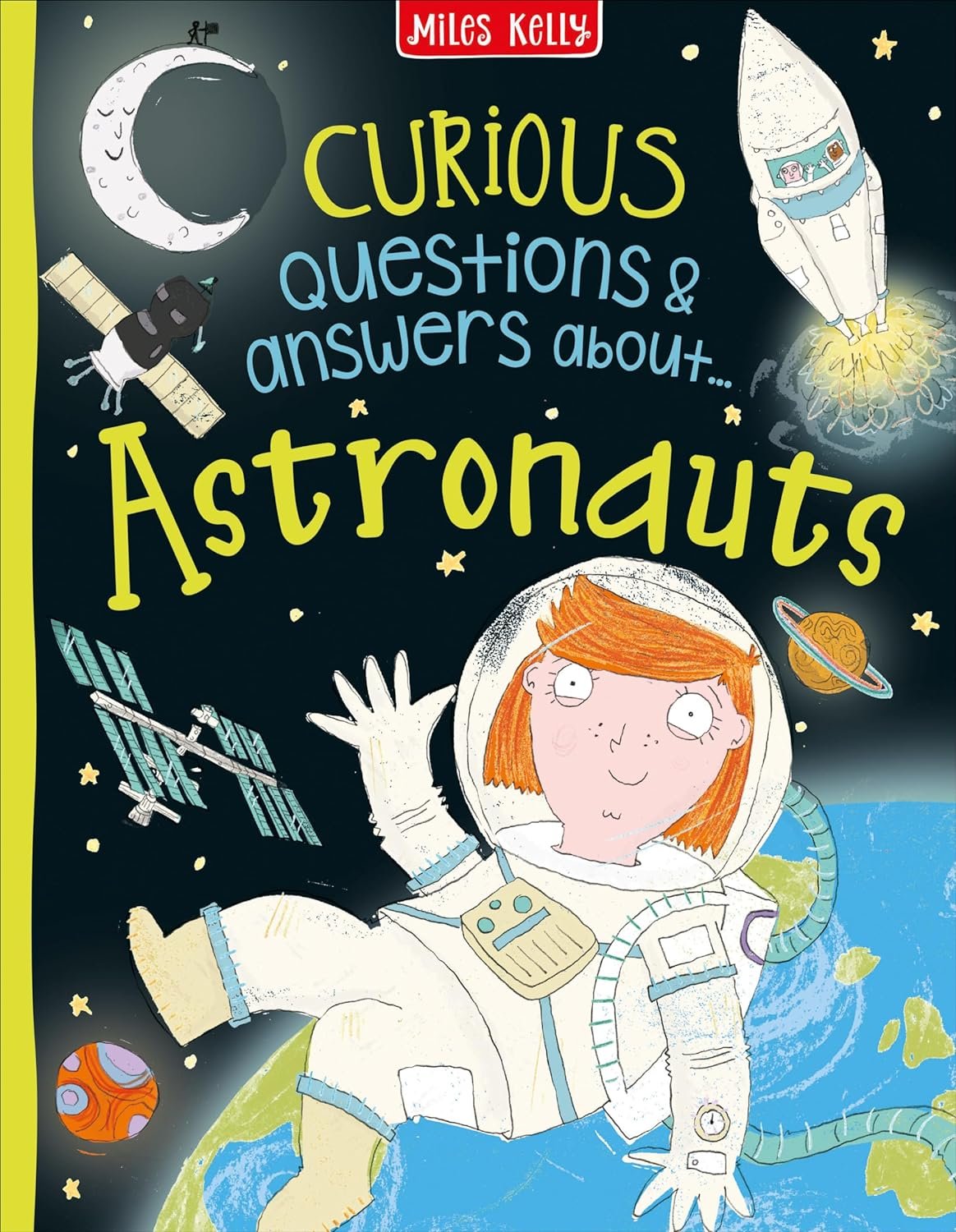 CURIOUS Q&A ASTRONAUTS