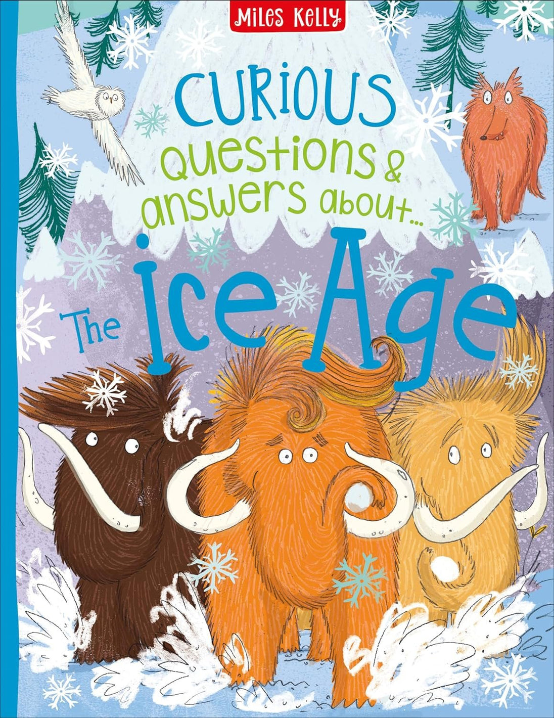 CURIOUS QUESTIONS & ANSWERS ABOUT THE ICE AGE - Paramount Books   