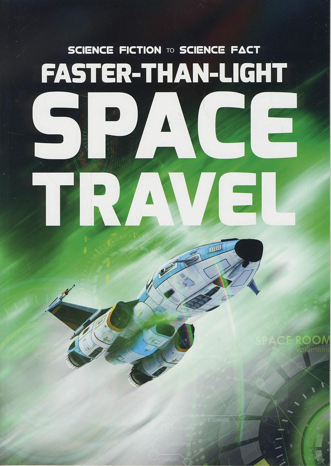 SCIENCE FICTION TO SCIENCE FACT FASTER-THAN-LIGHT SPACE TRAVEL - Paramount Books   