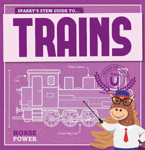SPARKEY'S STEM GUIDE TO TRAINS