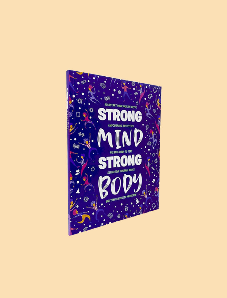 STRONG MIND, STRONG BODY