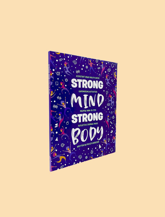 STRONG MIND, STRONG BODY