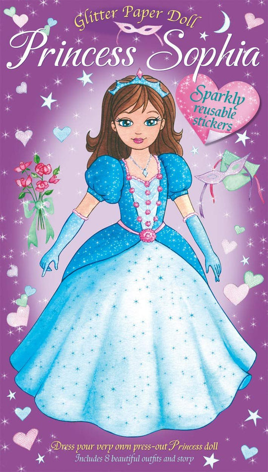 GLITTER PAPER DOLLS: PRINCESS SOPHIA WITH 100 SPARKLY STICKERS INCLUEDS 8 BEAUTIFUL OUTFITS & 2 STORIES