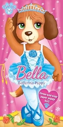 PLAYTIMES PALS: BELLA BALLERINA PUPPY - Paramount Books   