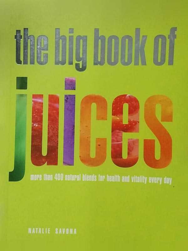 THE BIG BOOK OF JUICES - Paramount Books   