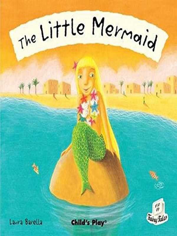 THE LITTLE MERMAID: FLIP UP FAIRY TALES - Paramount Books   